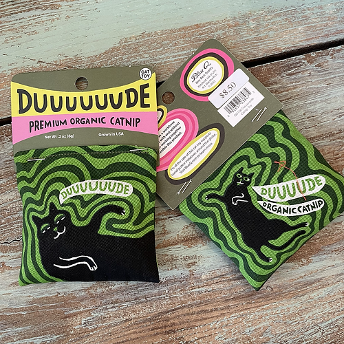 Duuuude Catnip Toy