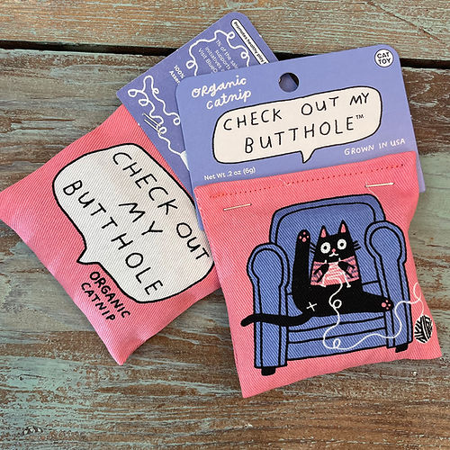 Check Out My Butthole Catnip Toy