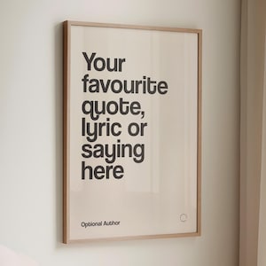 Custom Quote Print, Personalised Print, Custom Wall Art, Your Quote Typography Print, Custom Text Poster, Custom Quote Sign Art Print Poster